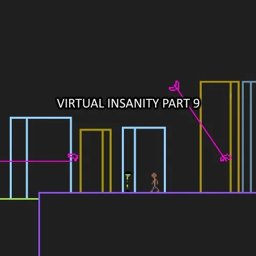 Virtual Insanity Part 9 (itch) Virtual Insanity Part 9 (itch)