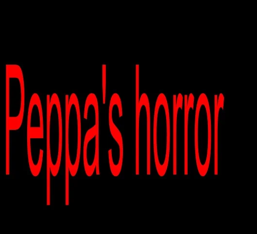 Рецензии Peppa's Horror (itch)