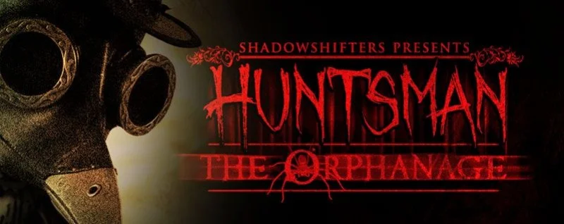 Huntsman: The Orphanage Huntsman: The Orphanage