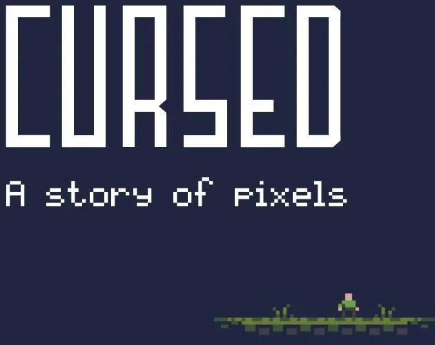 Cursed - A Story of Pixel (itch)