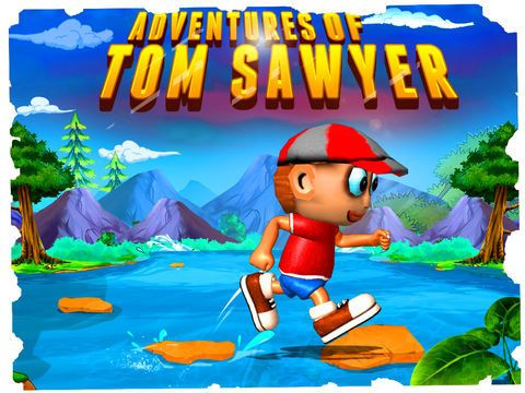 Adventures Of Tom Sawyer - Addictive Endless Game for Boys & Girls Adventures Of Tom Sawyer - Addictive Endless Game for Boys & Girls