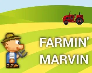 Farmin' Marvin (itch) Farmin' Marvin (itch)