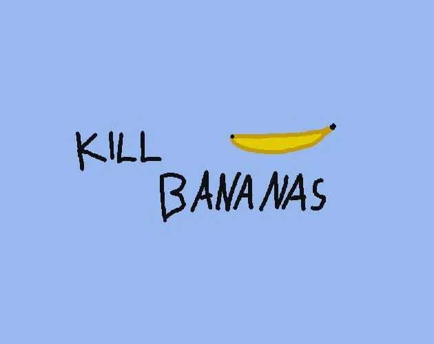 Kill bananas (itch)