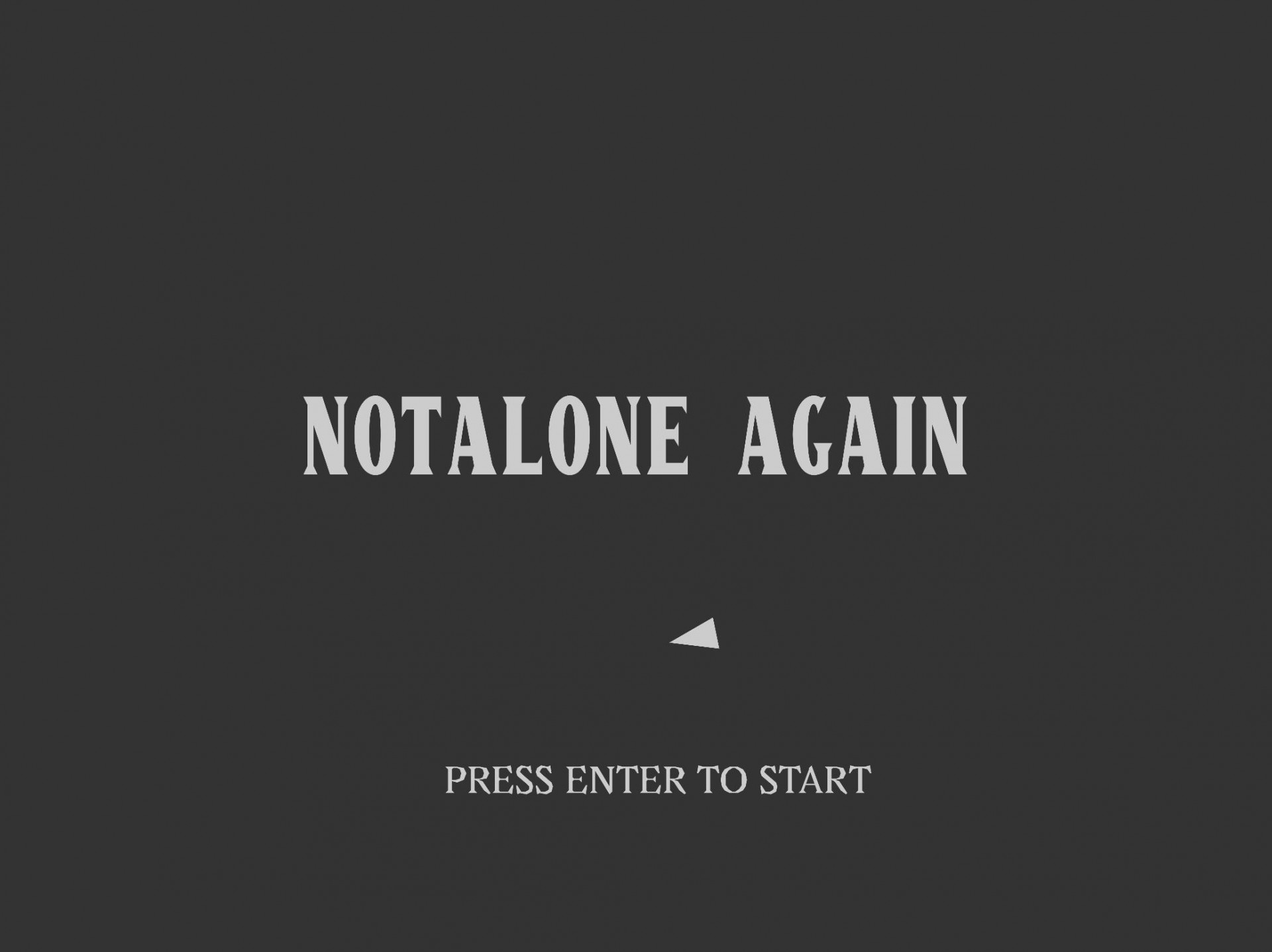 NOTALONE: AGAIN (itch) NOTALONE: AGAIN (itch)
