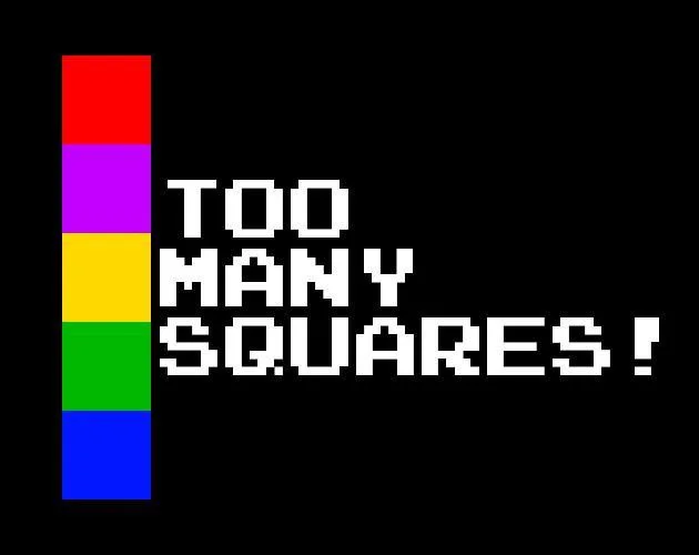 Too Many Squares! (itch) Too Many Squares! (itch)