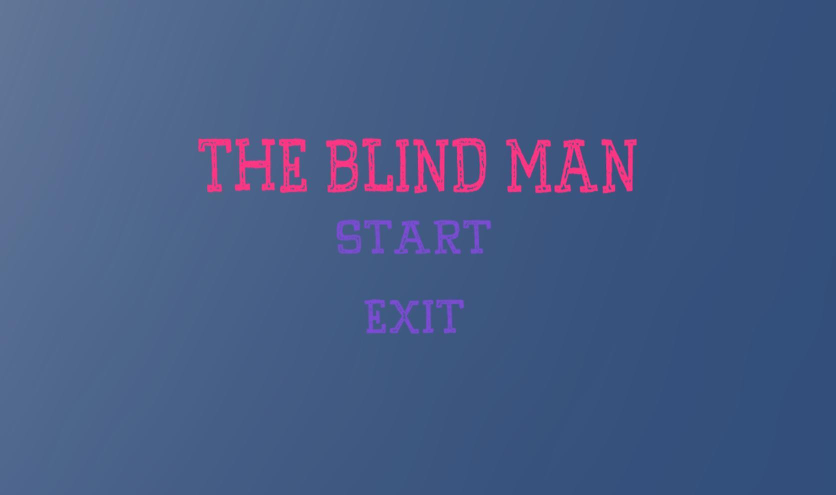 Рецензии the blind man (LeenDkaidek) (itch)