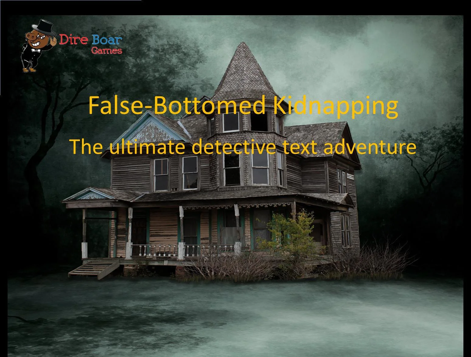 False Bottomed Kidnapping: The ultimate Text Adventure (itch) False Bottomed Kidnapping: The ultimate Text Adventure (itch)