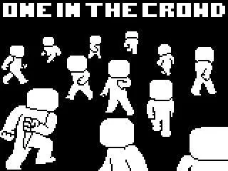 One in the Crowd (itch)