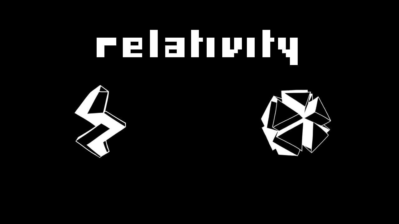 Relativity (itch) (Connor Aguilar) Relativity (itch) (Connor Aguilar)