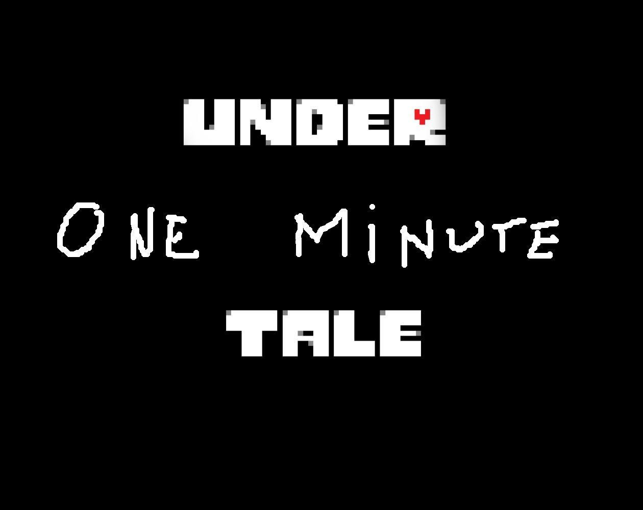 Under-one-minute-Tale (itch)