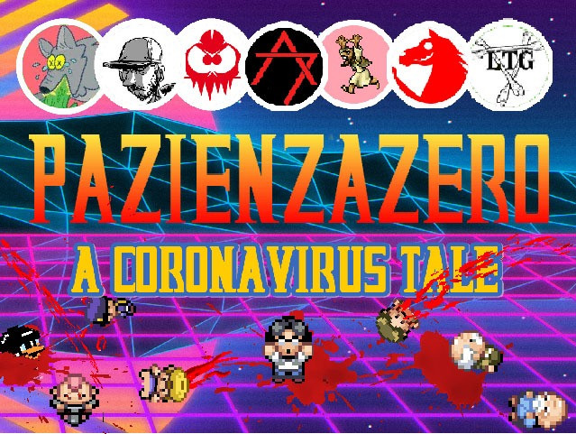 PAZIENZA ZERO a Coronavirus tale (itch) PAZIENZA ZERO a Coronavirus tale (itch)