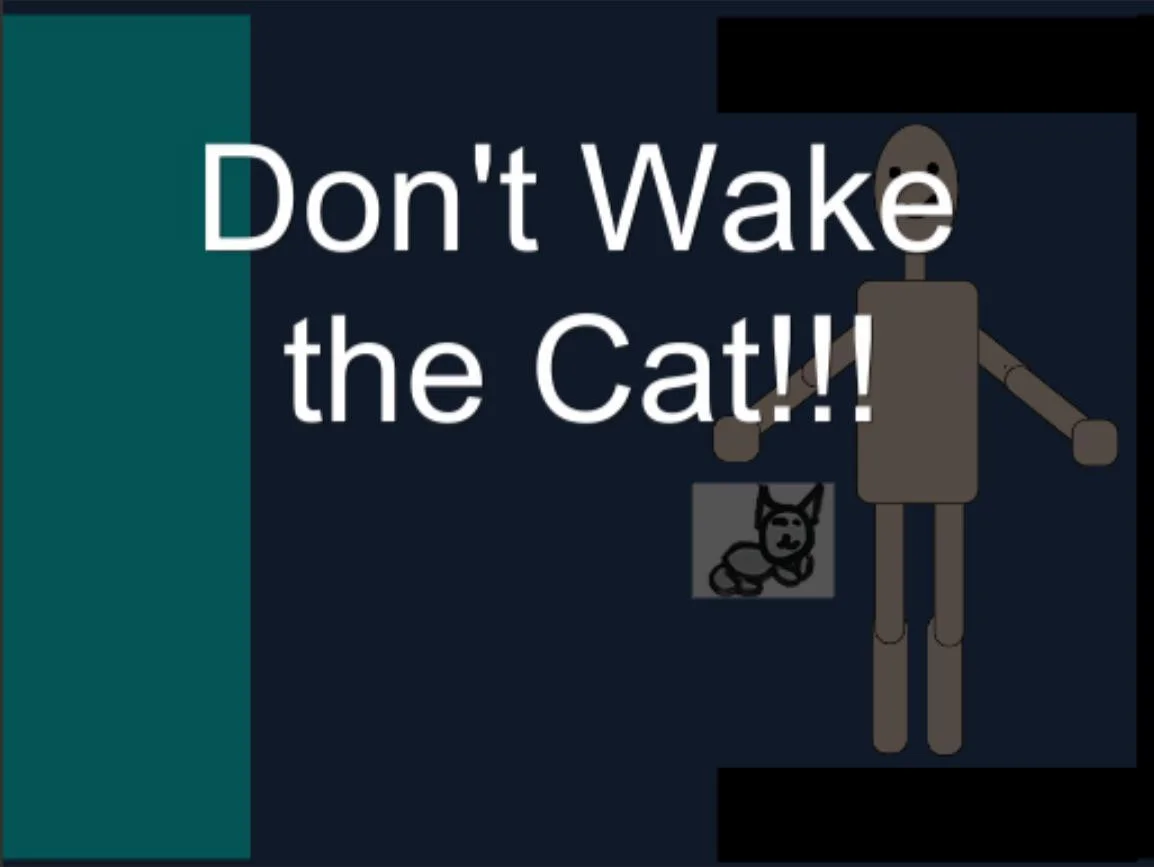 Don't Wake the Cat (itch) Don't Wake the Cat (itch)