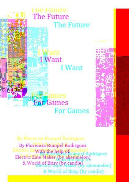 The future I want for games (itch) The future I want for games (itch)