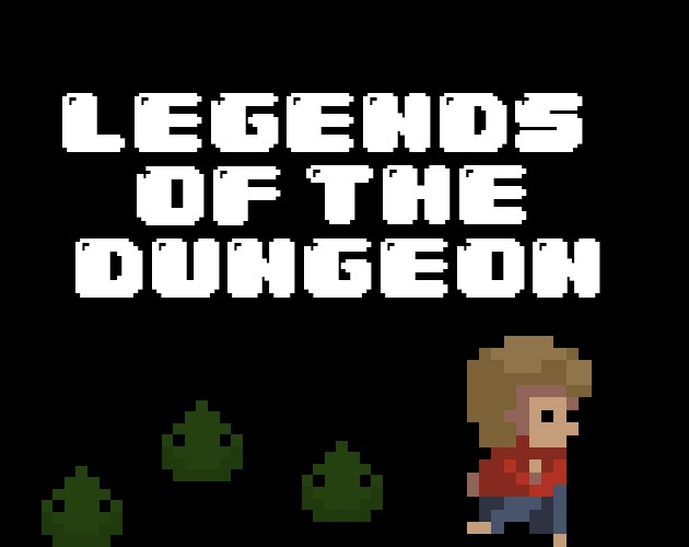 Legends of the dungeon (itch) Legends of the dungeon (itch)