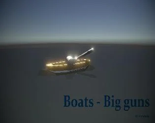 Boats - Big guns (itch) Boats - Big guns (itch)