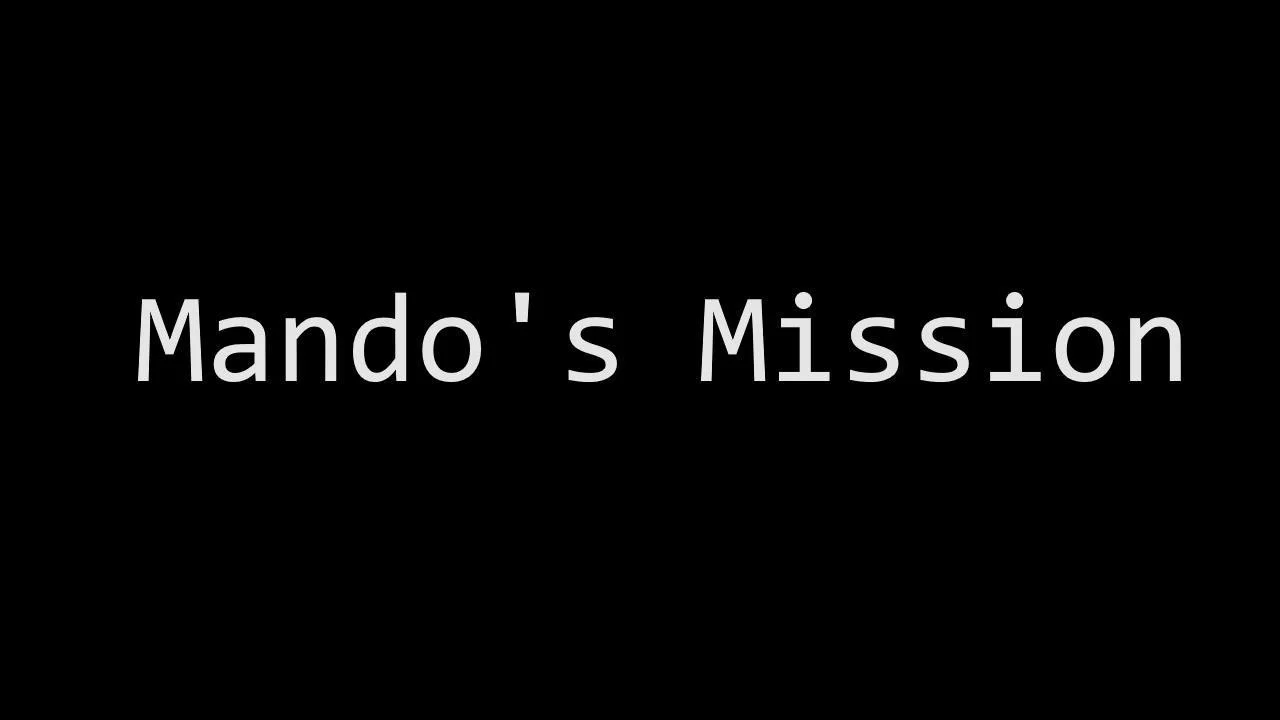 Mando's Mission (itch) Mando's Mission (itch)