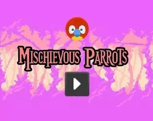 Mischievous Parrots (itch) Mischievous Parrots (itch)