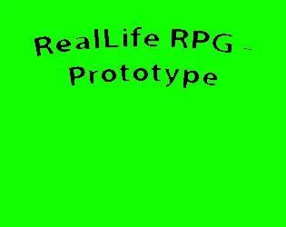 Reallife RPG - Prototype (itch)
