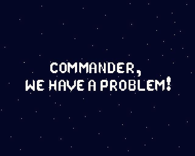 Commander, We Have a Problem! (itch)