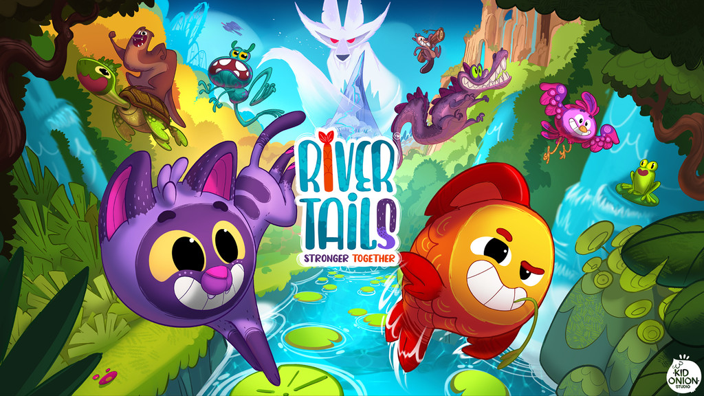 River Tails: Stronger Together River Tails: Stronger Together