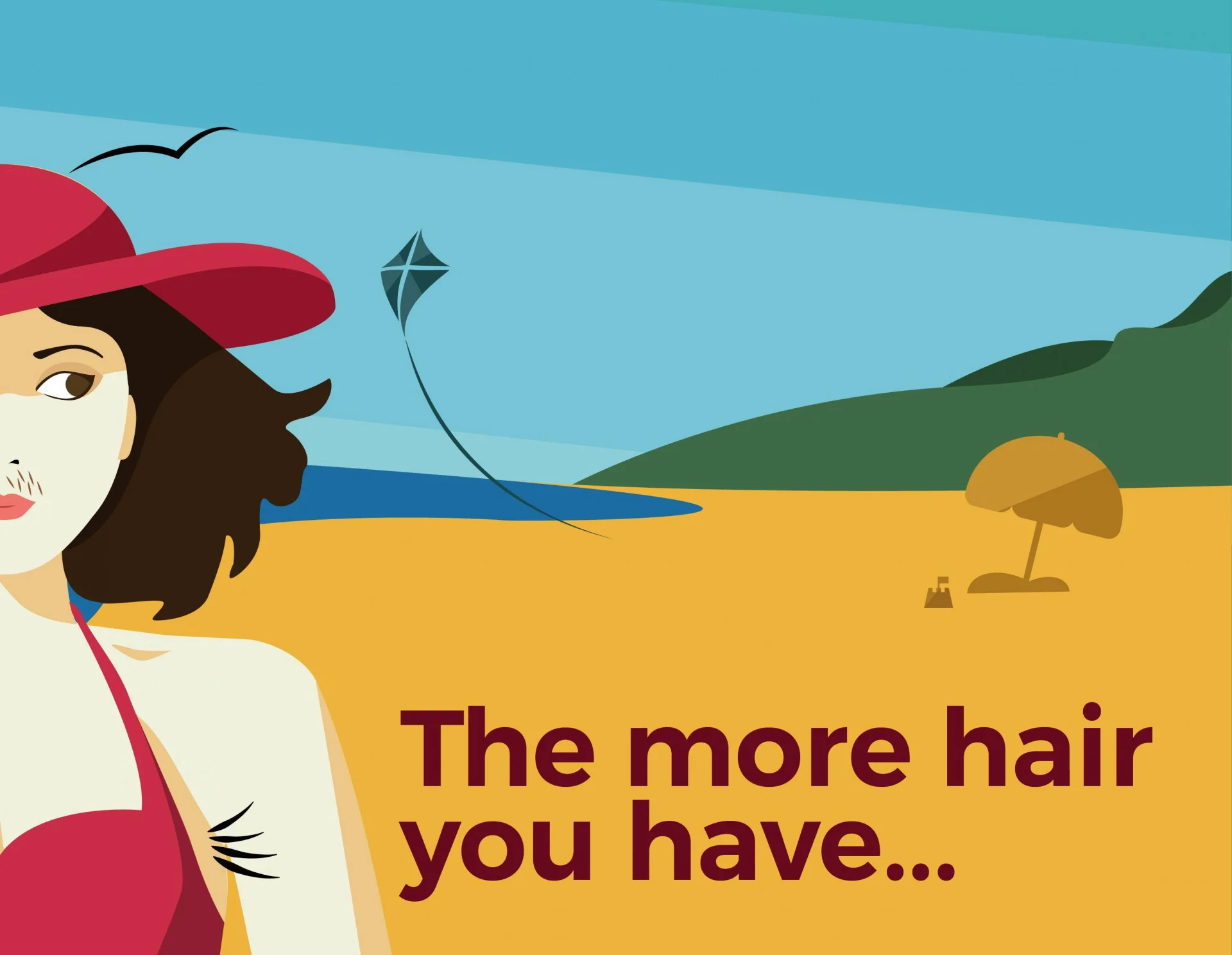 The more hair you have... (itch) The more hair you have... (itch)