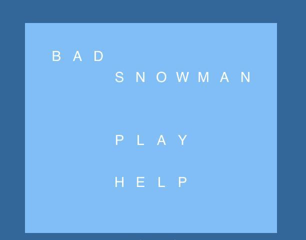 Bad Snowman (itch) Bad Snowman (itch)