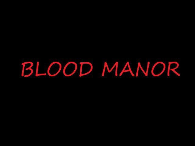 Blood Manor (itch) Blood Manor (itch)