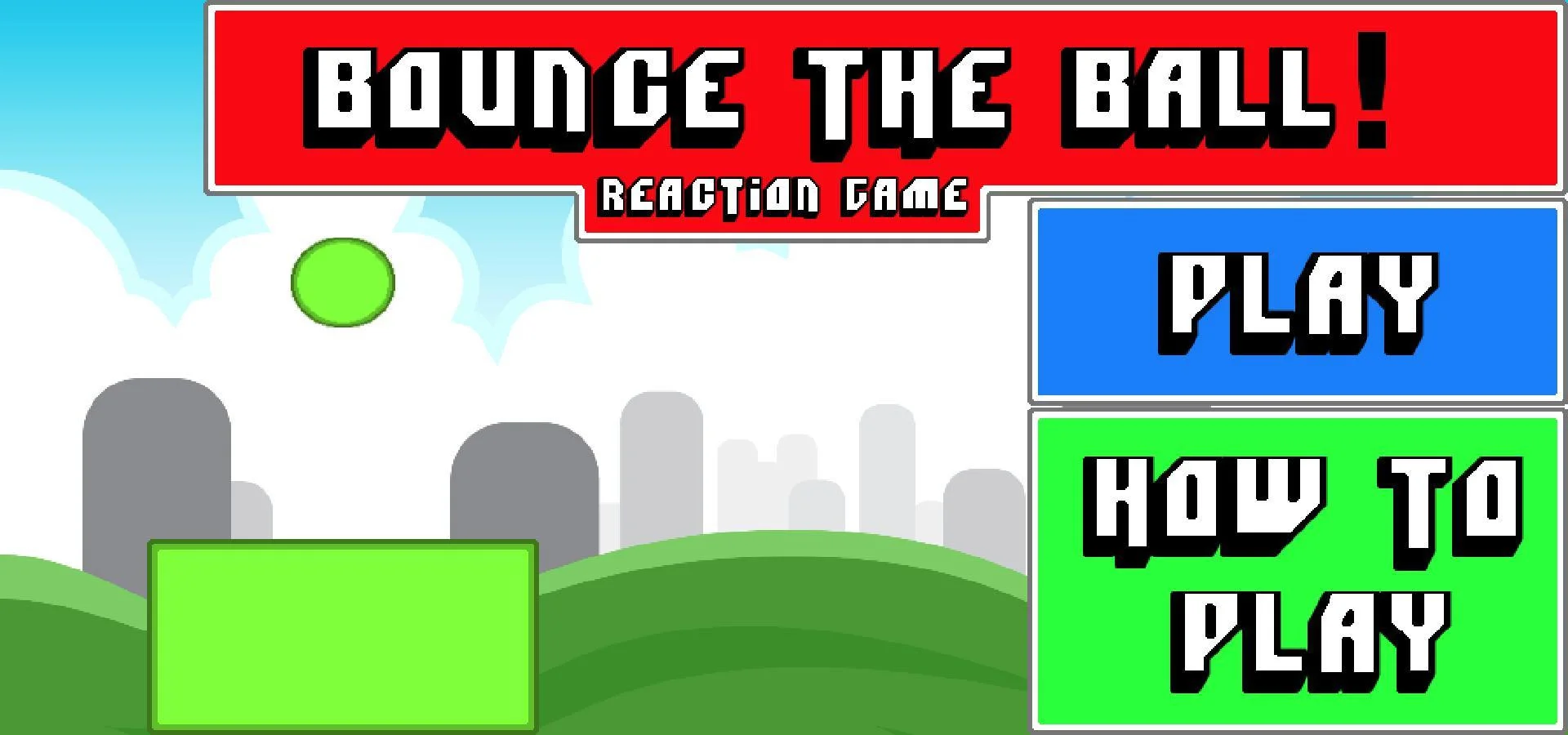 Bounce The Ball! - Reaction Game (itch) Bounce The Ball! - Reaction Game (itch)