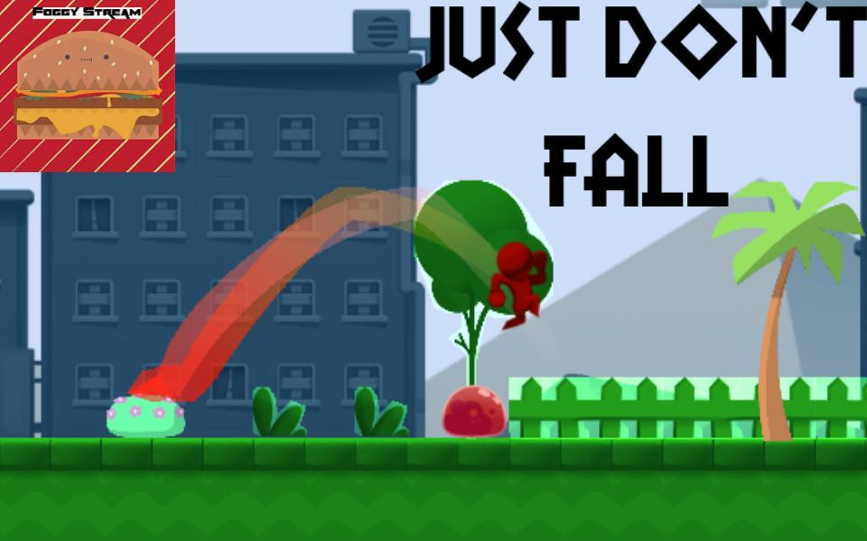 Just Don't Fall (FoggyStream) (itch) Just Don't Fall (FoggyStream) (itch)
