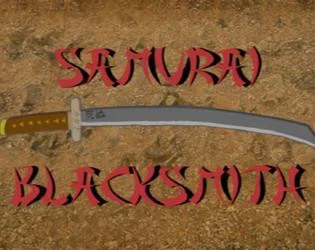 Samurai Blacksmith (itch) Samurai Blacksmith (itch)