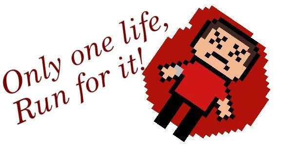 Only one life, run for it! (itch) Only one life, run for it! (itch)