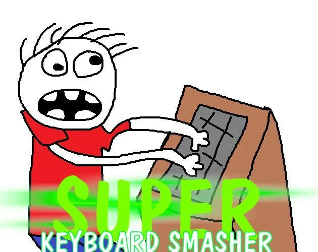 Super Keyboard Smasher (itch) Super Keyboard Smasher (itch)