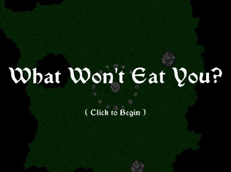 What Won't Eat You? (itch) What Won't Eat You? (itch)
