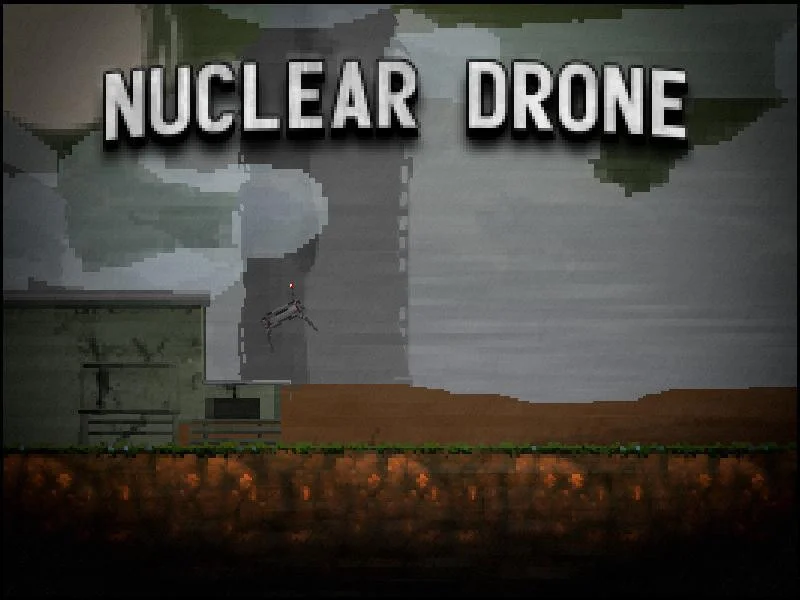 Nuclear Drone (itch) Nuclear Drone (itch)