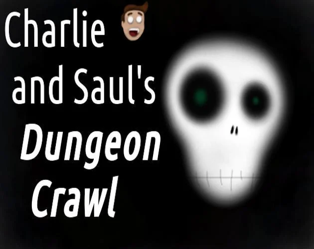 Charlie and Saul's Dungeon Crawl (itch) Charlie and Saul's Dungeon Crawl (itch)