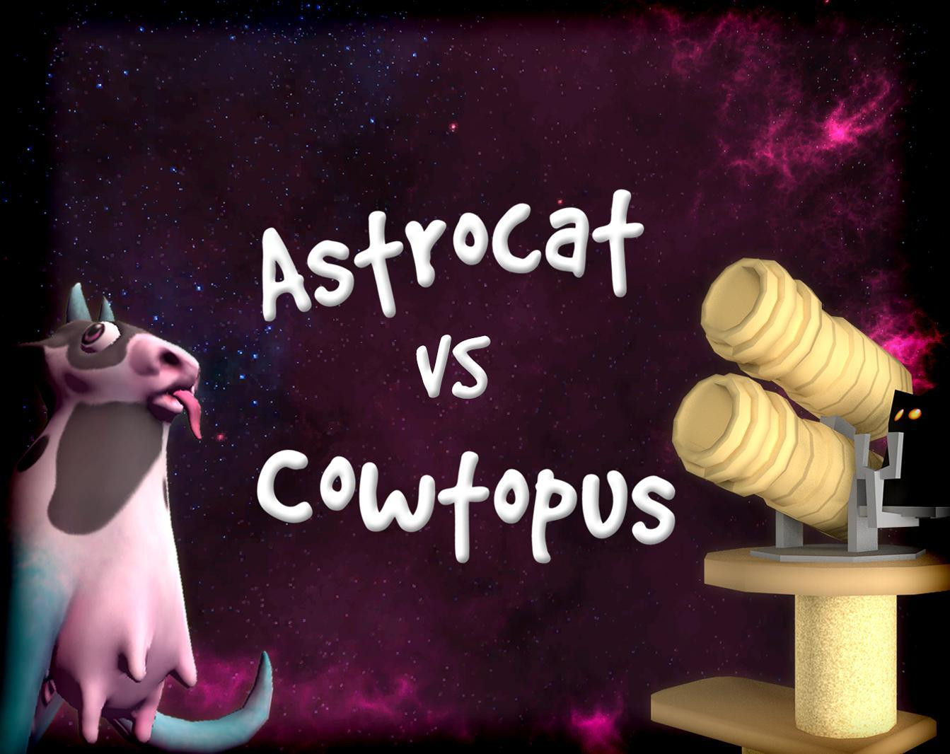 Astrocats VS Cowtopus (itch) Astrocats VS Cowtopus (itch)