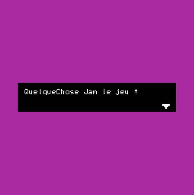 QuelqueChoseJam Le Jeu - Goty Edition (itch)