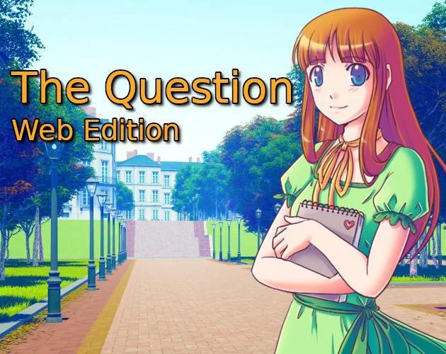 The Question - Web Edition (itch) The Question - Web Edition (itch)