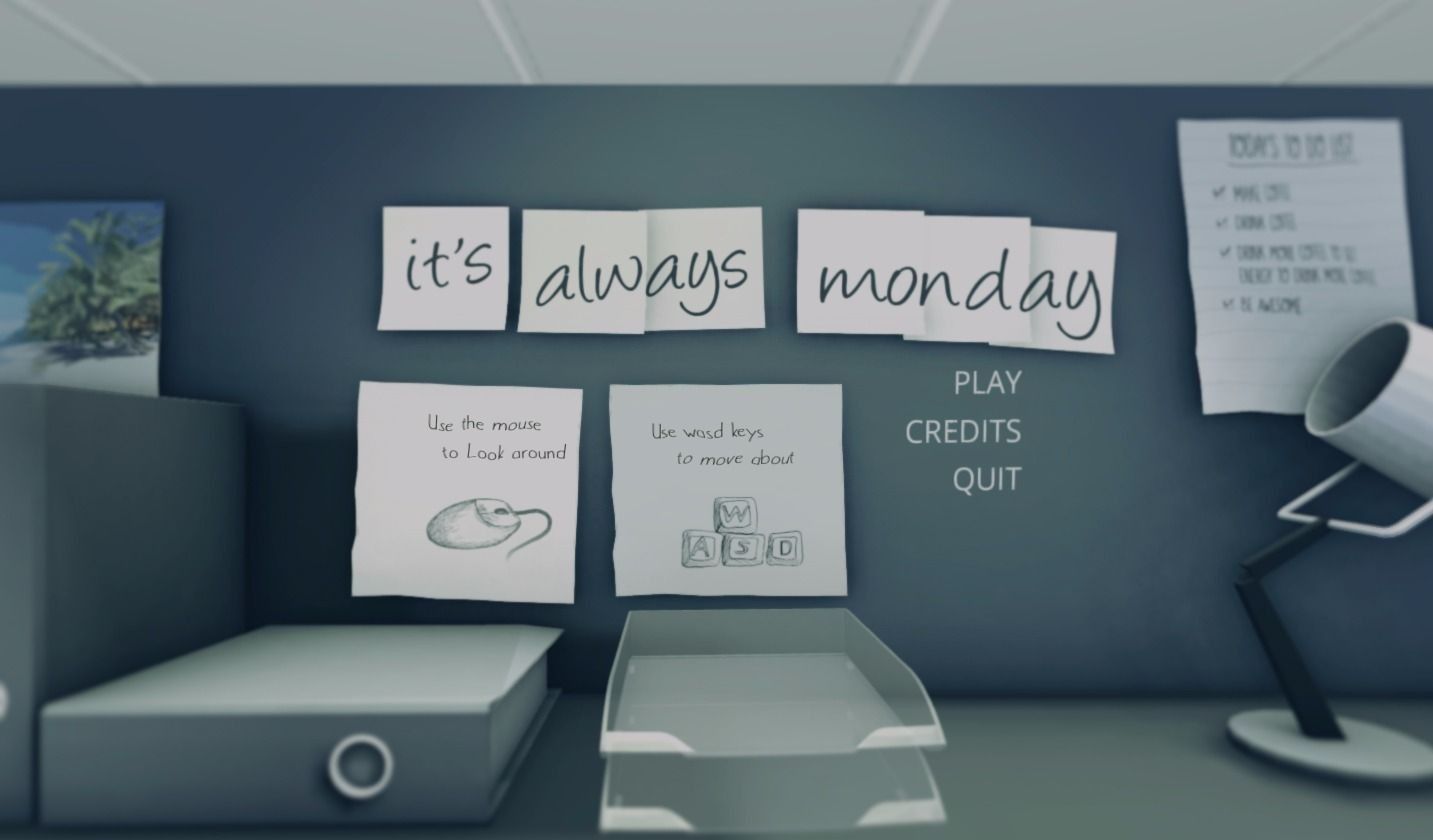 it's always monday it's always monday