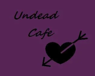 The Undead Cafe (itch) The Undead Cafe (itch)
