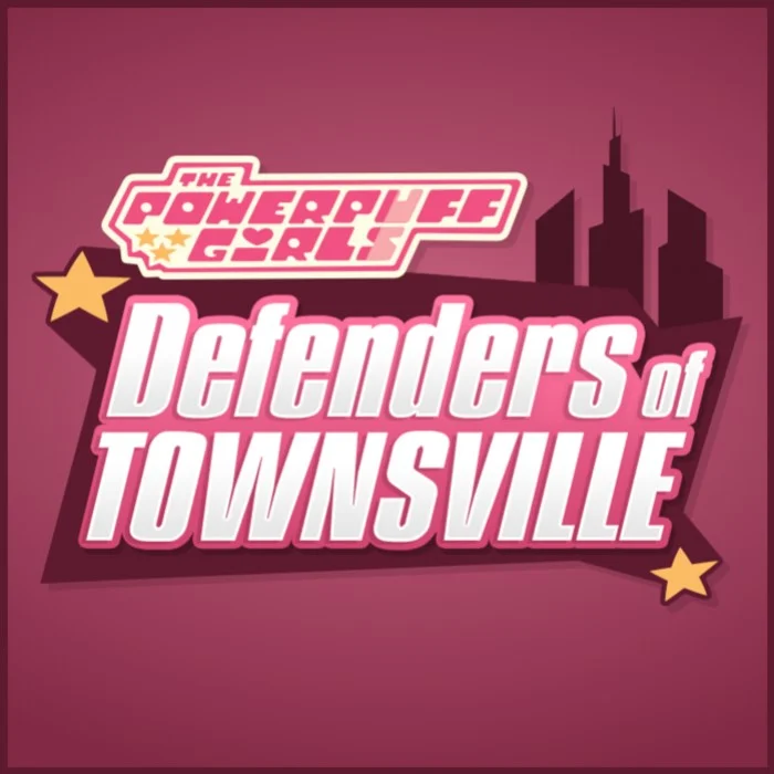 The Powerpuff Girls: Defenders of Townsville The Powerpuff Girls: Defenders of Townsville
