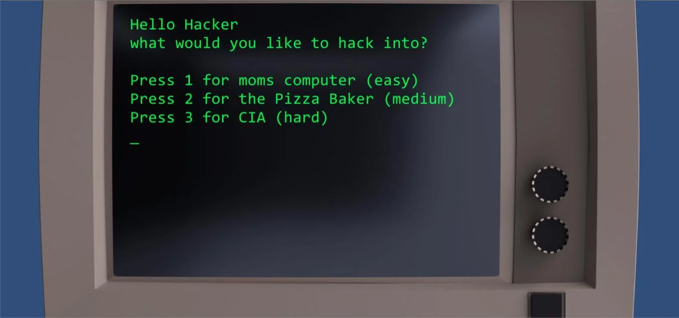 You are the hacker! (3.0 update out now) (itch) You are the hacker! (3.0 update out now) (itch)