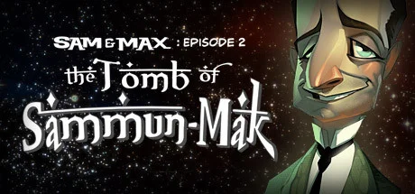 Sam & Max 302: The Tomb of Sammun-Mak Sam & Max 302: The Tomb of Sammun-Mak