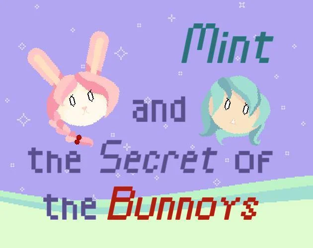 Mint and the Secret of the Bunnoys (itch) Mint and the Secret of the Bunnoys (itch)