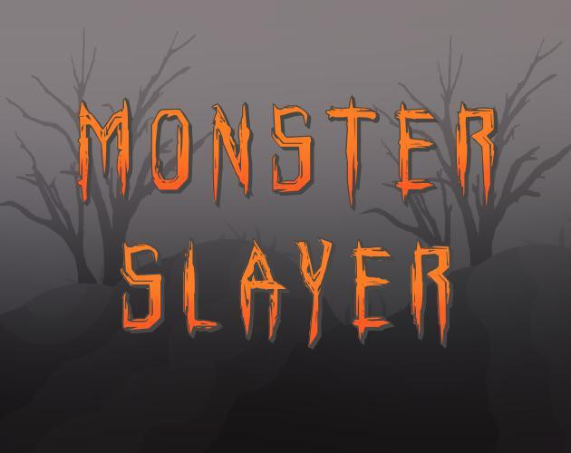 Monster Slayer (nithinmuthukumar, jenny.shen, VikS) (itch)