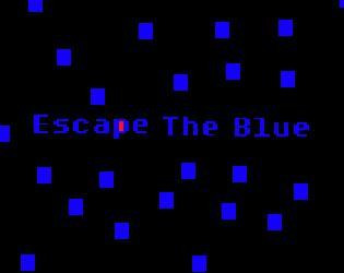 Escape The Blue (itch) Escape The Blue (itch)