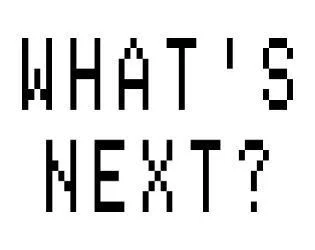 WHAT'S NEXT? (itch) WHAT'S NEXT? (itch)