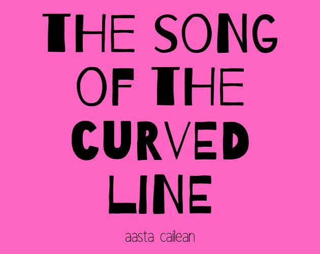 the song of the curved line (itch)