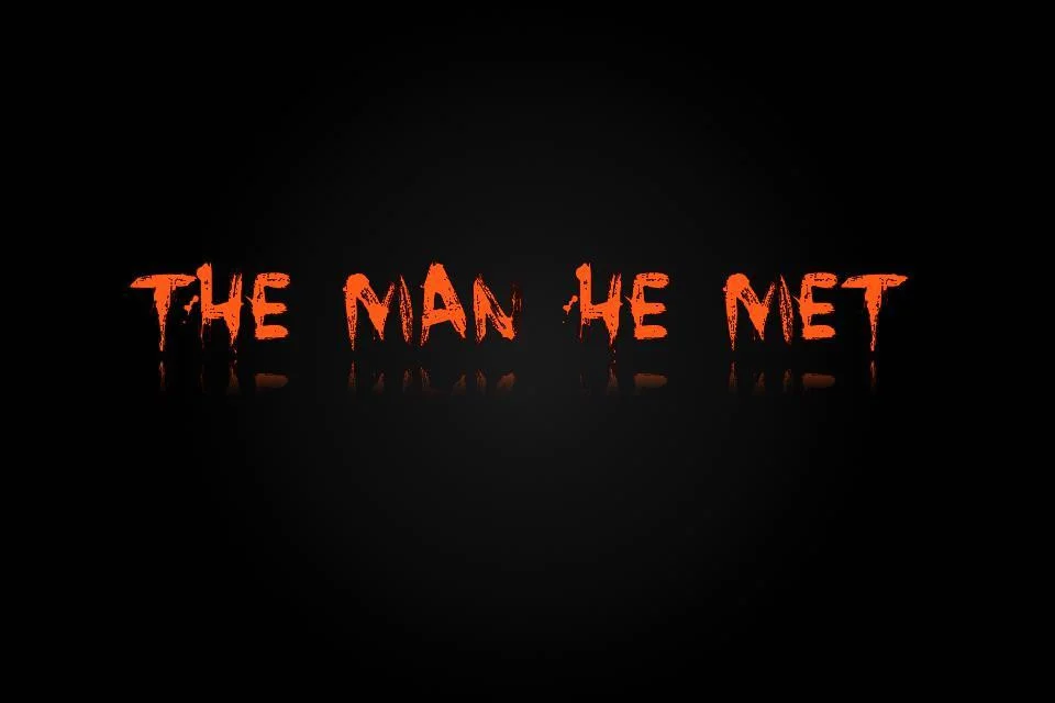 The Man He Met (itch) The Man He Met (itch)