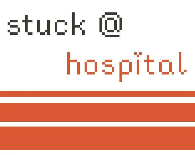 stuck @ hospital (itch) stuck @ hospital (itch)